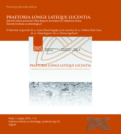Promocija zbornika radova  PRAETORIA LONGE LATEQUE LUCENTIA